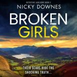 Broken Girls, Nicky Downes