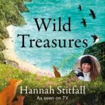 Wild Treasures, Hannah Stitfall