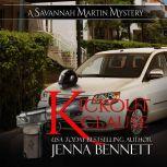 Kickout Clause A Savannah Martin Novel, Jenna Bennett
