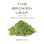The Broken Leaf, Roger W. Lowther
