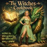 The Witches Cookbook, Alan C. Pierce