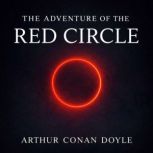 The Adventure of the Red Circle, Arthur Conan Doyle