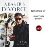 A Bakers Divorce, Frank Scalise