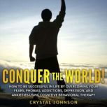 Conquer The World!, Crystal Johnson