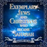 Exemplary Jews and Christians who bec..., Gregory Heary