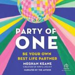 Party of One, Meghan Keane