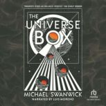 The Universe Box, Michael Swanwick