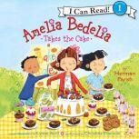 Amelia Bedelia Takes the Cake, Herman Parish