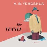 The Tunnel, A. B. Yehoshua