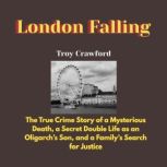 London Falling, Troy Crawford