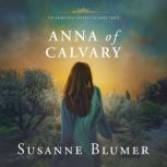 Anna of Calvary, Susanne Blumer