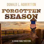 Forgotten Season, Donald L. Robertson