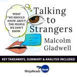 Summary Talking to Strangers, Brooks Bryant