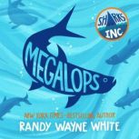 Megalops, Randy Wayne White