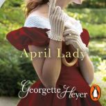 April Lady, Georgette Heyer
