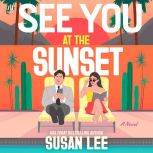 See You at the Sunset, Susan Lee