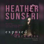 Exposed in Darkness, Heather Sunseri