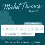 Mandarin Chinese Vocabulary Course M..., Michel Thomas