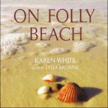 On Folly Beach, Karen White