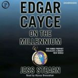 Edgar Cayce on the Millennium, Jess Stern