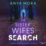 The Sister Wifes Search, Anya Mora