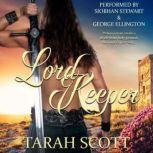 Lord Keeper, Tarah Scott