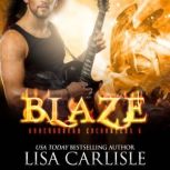 BLAZE, Lisa Carlisle