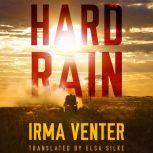 Hard Rain, Irma Venter