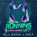 Running For It, Allyson Lindt