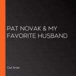Pat Novak  My Favorite Husband, Carl Amari