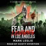 Fear and Longing in Los Angeles, Mark Leslie