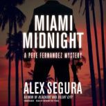 Miami Midnight, Alex Segura