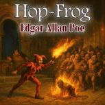 HopFrog, Edgar Allan Poe