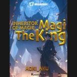 Inheritor of Magic The Magi King Par..., AokiAku