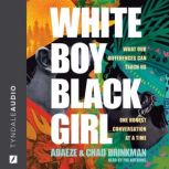 White BoyBlack Girl, Adaeze Brinkman