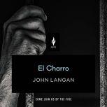 El Charro, John Langan