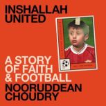 Inshallah United, Nooruddean Choudry