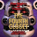 The Fourth Closet Five Nights at Fre..., Scott Cawthon