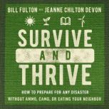Survive and Thrive, Bill Fulton