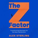 The Z Factor, Alex Sterling