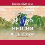 The River of No Return, Bee Ridgway