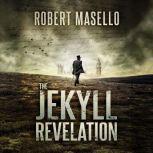 The Jekyll Revelation, Robert Masello