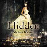 Hidden, Shalini Boland