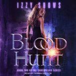 Blood Hunt, Izzy Shows
