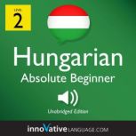 Learn Hungarian  Level 2 Absolute B..., Innovative Language Learning