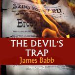 The Devils Trap Volume 2, James Babb