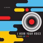 I Hear Your Voice, Young-ha Kim