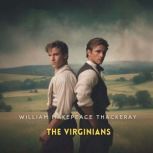 The Virginians, Volume 1, William Makepeace Thackeray