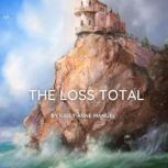 The Loss Total, Kelly Anne Manuel