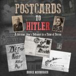 Postcards to Hitler, Bruce Neuburger